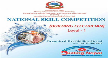 स्किलिङ नेपाल फाउन्डेसनले राष्ट्रिय सीप प्रतियोगिता आयोजना गर्दै